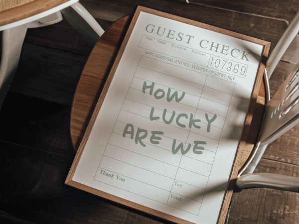 how lucky are we quote on sage green retro guest check wall art