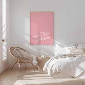 Pink Small Town Smokeshow Print