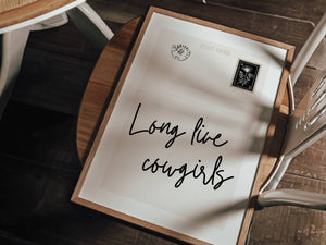 Long Live Cowgirls Postcard Print