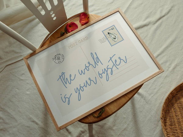 The World Is Your Oyster Print