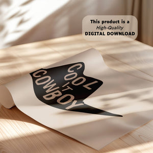 Cool It Cowboy Print