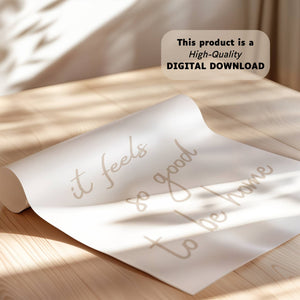 Good To Be Home Print