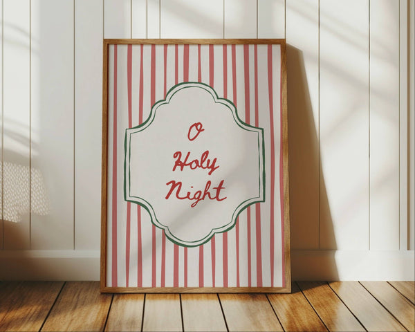 "O holy night" quote in red cursive hand drawn style font surrounded by a green vintage frame and on a red retro stripe background, vertical orientation Christian Christmas wall art