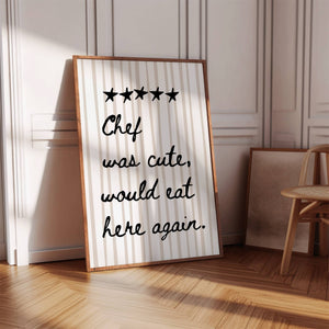 Chef Was Cute Stripe Print