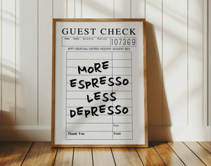 more espresso less depresso black and white guest check print