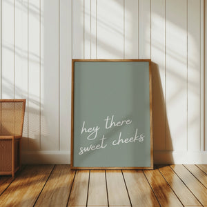 Sweet Cheeks Print
