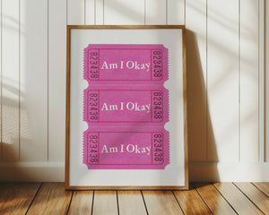 am i okay quote on trendy ticket stub poster in pink