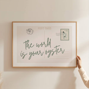 The World Is Your Oyster Print