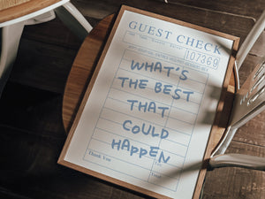 What's The Best That Could Happen Guest Check Print