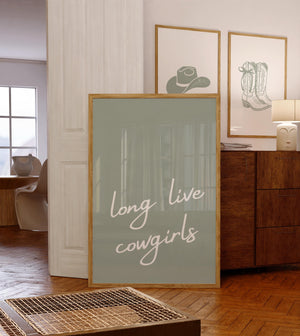 Long Live Cowgirls Print