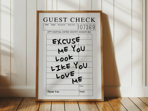 excuse me you look like you love me quote on black retro guest check print